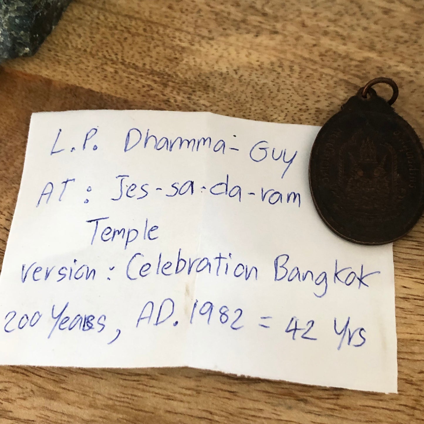 LP Dharmma amulet pendant from Thailand at Jes-sa-da-ram Temple, version: celebration Bangkok 200 years AD 1982