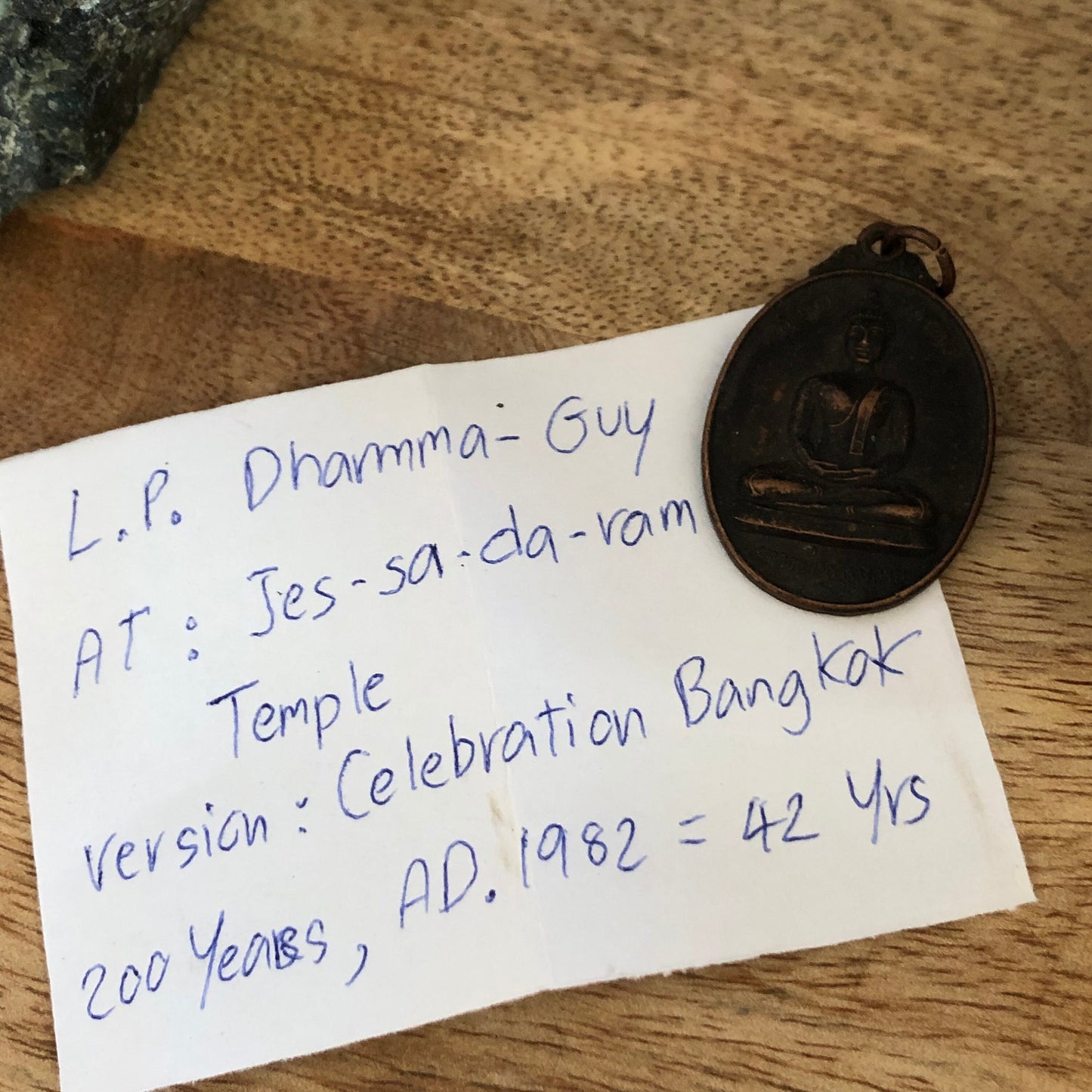 LP Dharmma amulet pendant from Thailand at Jes-sa-da-ram Temple, version: celebration Bangkok 200 years AD 1982