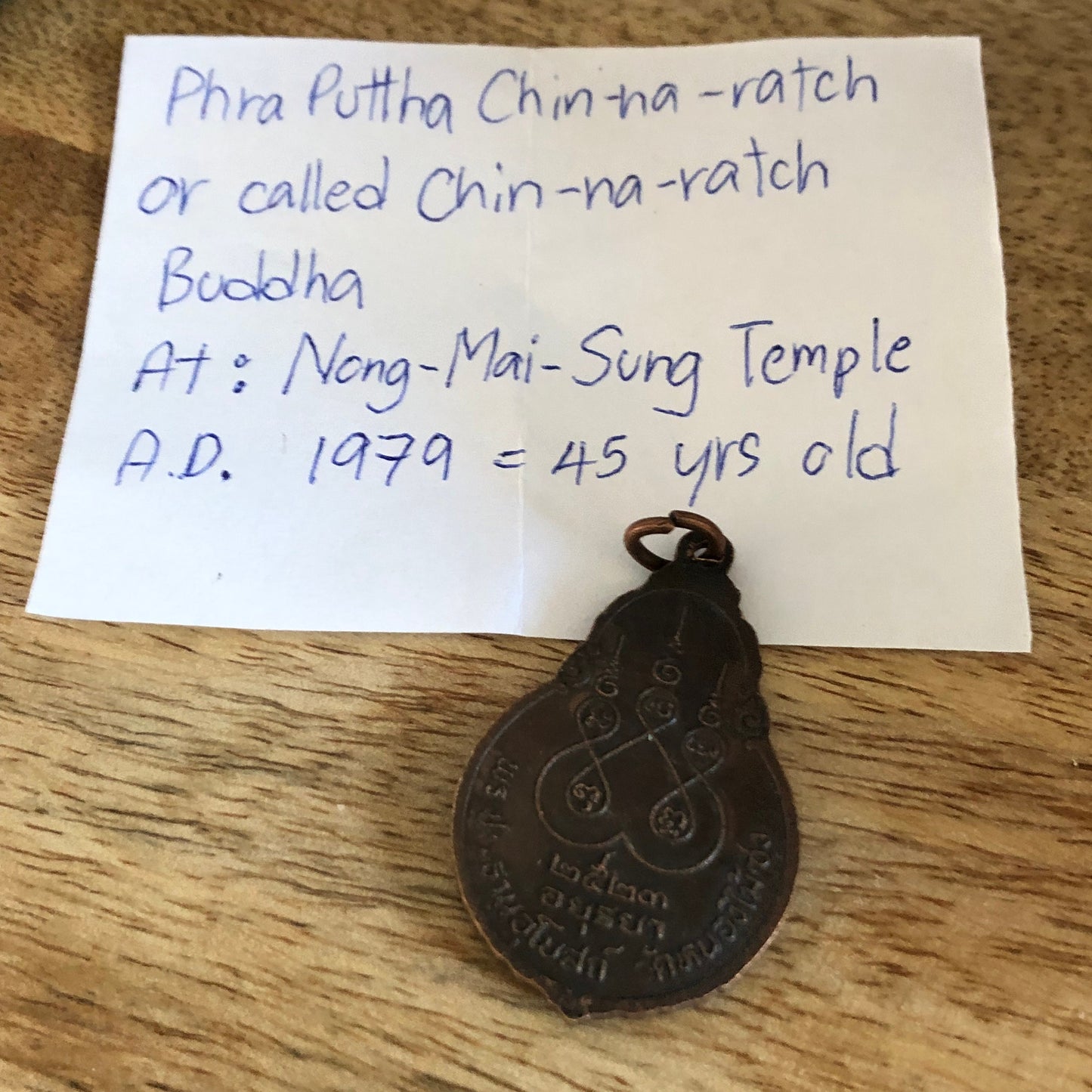 Phra Puttha Chinna Ratch Buddha Amulet, Authentic, At Nong Mai Sung Temple, AD 1979, 45 years old