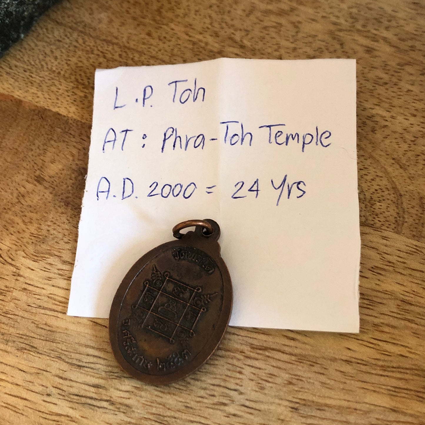 LP Toh Buddha At Phra Toh Temple, AD 2000 24 yrs, authentic Thailand amulet, talisman, pendant